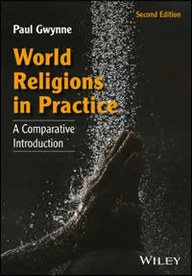 Gwynne |  World Religions in Practice | eBook | Sack Fachmedien