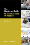 Levy |  The Hands-on Guide to Diabetes Care in Hospital | eBook | Sack Fachmedien