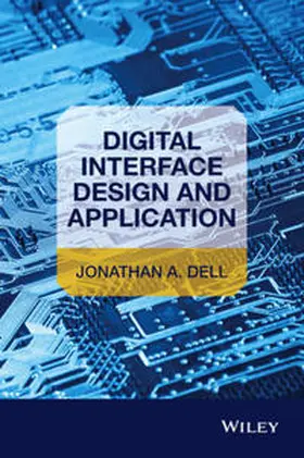 Dell | Digital Interface Design and Application | E-Book | www.sack.de