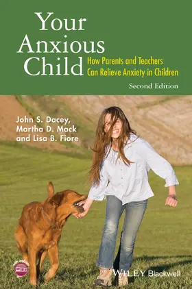 Dacey / Mack / Fiore |  Your Anxious Child | Buch |  Sack Fachmedien
