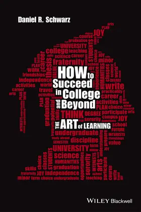 Schwarz |  How to Succeed in College and Beyond | Buch |  Sack Fachmedien