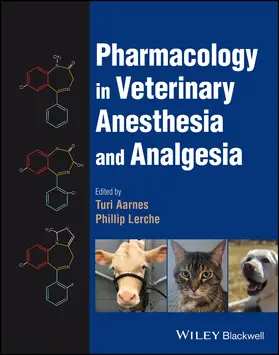 Aarnes / Lerche | Pharmacology in Veterinary Anesthesia and Analgesia | Buch | 978-1-118-97513-8 | sack.de