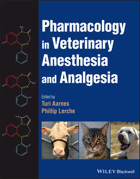 Aarnes / Lerche | Pharmacology in Veterinary Anesthesia and Analgesia | Buch | sack.de