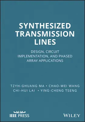 Ma / Wang / Lai | Synthesized Transmission Lines | Buch | 978-1-118-97572-5 | www.sack.de