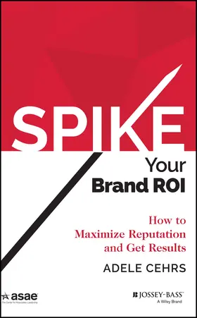 Cehrs |  Spike Your Brand Roi | Buch |  Sack Fachmedien