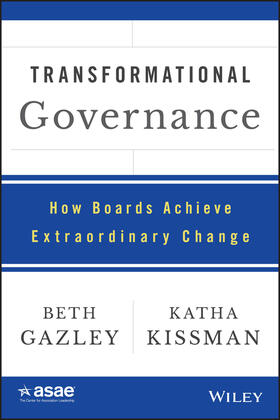 Gazley / Kissman | Transformational Governance | Buch | 978-1-118-97672-2 | sack.de