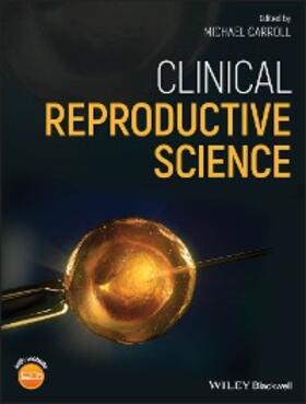 Carroll | Clinical Reproductive Science | E-Book | sack.de