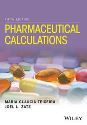 Teixeira / Zatz | Pharmaceutical Calculations | E-Book | www.sack.de