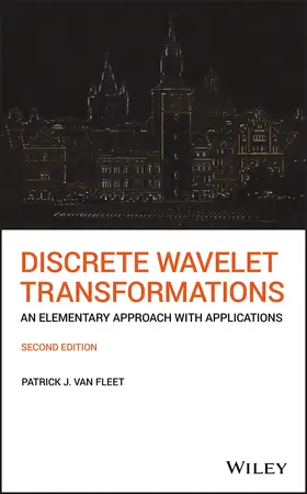Van Fleet | Discrete Wavelet Transformations | Buch | 978-1-118-97927-3 | www.sack.de