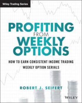 Seifert | Profiting from Weekly Options | E-Book | sack.de