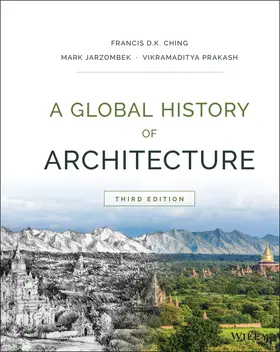 Ching / Jarzombek / Prakash |  A Global History of Architecture | Buch |  Sack Fachmedien