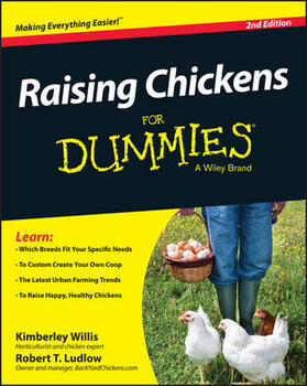 Willis / Ludlow | Raising Chickens For Dummies | Buch | 978-1-118-98278-5 | sack.de