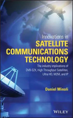 Minoli |  Innovations in Satellite Communications and Satellite Technology | Buch |  Sack Fachmedien
