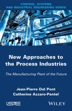 Dal Pont / Azzaro-Pantel |  New Appoaches in the Process Industries | eBook | Sack Fachmedien