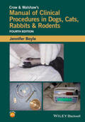 Boyle |  Crow and Walshaw's Manual of Clinical Procedures in Dogs, Cats, Rabbits and Rodents | eBook | Sack Fachmedien