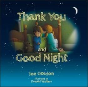 Gordon |  Thank You and Good Night | eBook | Sack Fachmedien