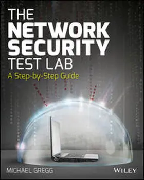 Gregg |  The Network Security Test Lab | eBook | Sack Fachmedien