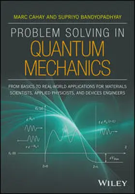 Cahay / Bandyopadhyay |  Problem Solving in Quantum Mechanics | eBook | Sack Fachmedien