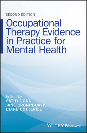 Long / Cotterill / Cronin-Davis |  Occupational Therapy Evidence in Practice for Mental Health | Buch |  Sack Fachmedien