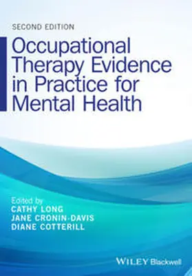 Long / Cronin-Davis / Cotterill |  Occupational Therapy Evidence in Practice for Mental Health | eBook | Sack Fachmedien