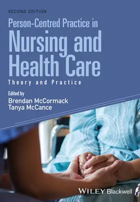 McCormack / McCance | Person-Centred Practice in Nursing and Health Care | Buch | 978-1-118-99056-8 | sack.de