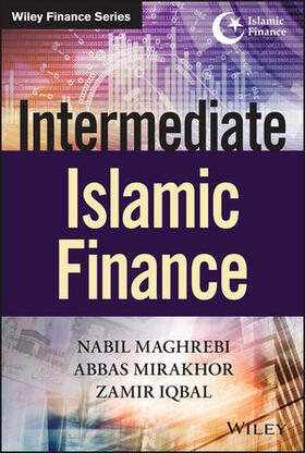 Maghrebi / Mirakhor / Iqbal | Intermediate Islamic Finance | Buch | 978-1-118-99077-3 | sack.de