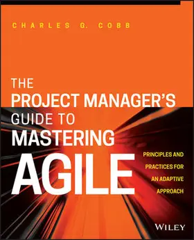 Cobb |  The Project Manager's Guide to Mastering Agile | Buch |  Sack Fachmedien