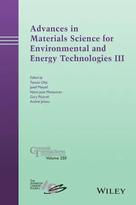 Ohji / Matyas / Manjooran |  Advances in Materials Science for Environmental and Energy Technologies III | Buch |  Sack Fachmedien