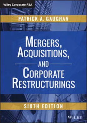 Gaughan | Mergers, Acquisitions, and Corporate Restructurings | Buch | 978-1-118-99754-3 | www.sack.de
