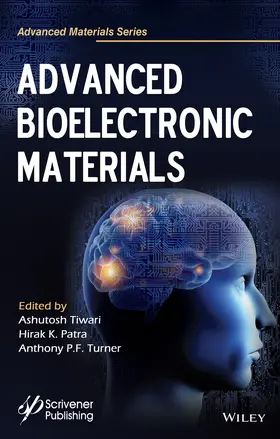 Tiwari / Patra / Turner | Advanced Bioelectronic Materials | Buch | 978-1-118-99830-4 | www.sack.de