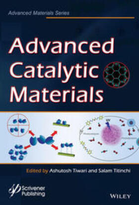 Tiwari / Titinchi |  Advanced Catalytic Materials | eBook | Sack Fachmedien