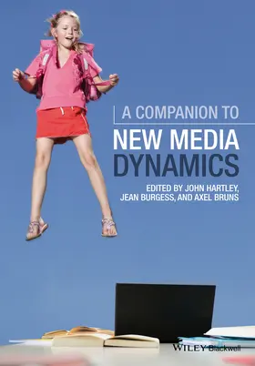 Hartley / Burgess / Bruns | Companion New Media Dynamics | Buch | 978-1-119-00086-0 | sack.de