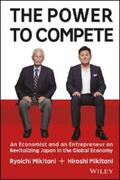 Mikitani |  The Power to Compete | eBook | Sack Fachmedien