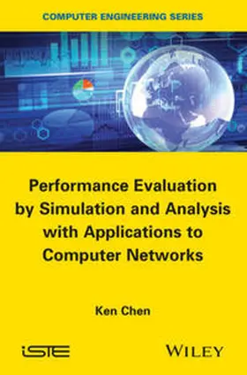 Chen |  Performance Evaluation by Simulation and Analysis with Applications to Computer Networks | eBook | Sack Fachmedien