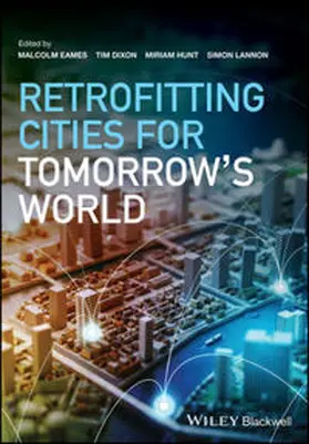 Eames / Dixon / Hunt |  Retrofitting Cities for Tomorrow's World | eBook | Sack Fachmedien