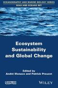 Monaco / Prouzet |  Ecosystem Sustainability and Global Change | eBook | Sack Fachmedien