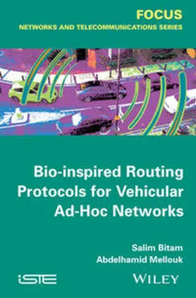 Bitam / Mellouk |  Bio-inspired Routing Protocols for Vehicular Ad-Hoc Networks | eBook | Sack Fachmedien