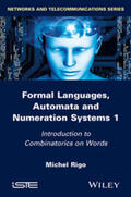 Rigo |  Formal Languages, Automata and Numeration Systems 1 | eBook | Sack Fachmedien