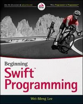 Lee | Beginning Swift Programming | Buch | 978-1-119-00931-3 | sack.de