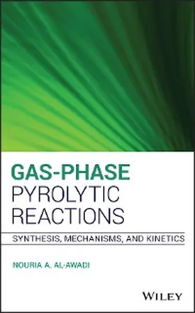 Al-Awadi | Gas-Phase Pyrolytic Reactions | E-Book | www.sack.de