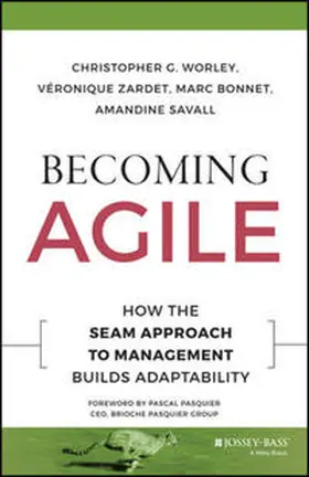 Worley / Zardet / Bonnet |  Becoming Agile | eBook | Sack Fachmedien