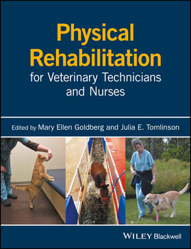 Goldberg / Tomlinson | Physical Rehabilitation for Veterinary Technicians and Nurse | Buch | 978-1-119-01735-6 | sack.de