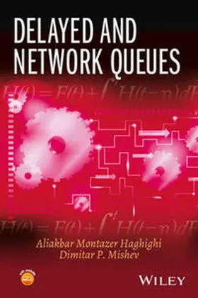 Haghighi / Mishev | Delayed and Network Queues | E-Book | www.sack.de