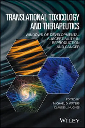Waters / Hughes |  Translational Toxicology and Therapeutics | eBook | Sack Fachmedien