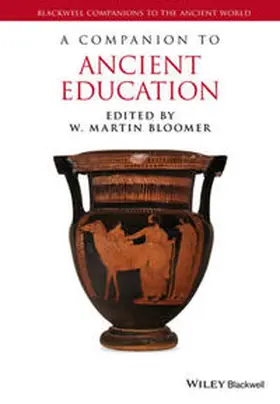 Bloomer |  A Companion to Ancient Education | eBook | Sack Fachmedien