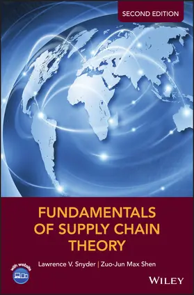 Snyder / Shen |  Fundamentals of Supply Chain Theory | Buch |  Sack Fachmedien