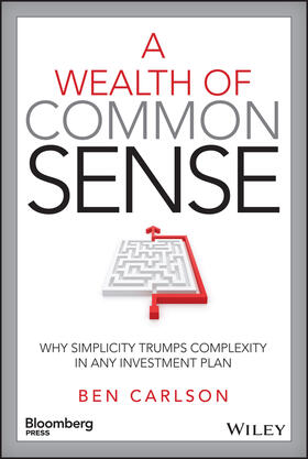 Carlson | A Wealth of Common Sense | Buch | 978-1-119-02492-7 | sack.de