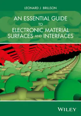 Brillson | An Essential Guide to Electronic Material Surfaces and Interfaces | E-Book | www.sack.de