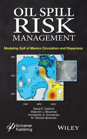 Dietrich / Bowman / Korotenko | Oil Spill Risk Management | E-Book | www.sack.de