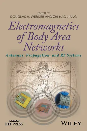 Werner / Jiang |  Electromagnetics of Body Area Networks | Buch |  Sack Fachmedien